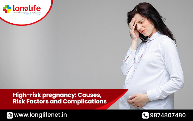 High-risk pregnancy: Causes, Risk Factors and Complications